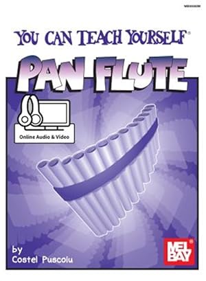 Immagine del venditore per You Can Teach Yourself Pan Flute : Includes Online Audio/Video venduto da GreatBookPrices