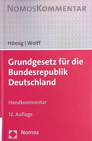 Imagen del vendedor de Grundgesetz fr die Bundesrepublik Deutschland : Handkommentar. Staatsministerium des Innern ; Prof. Dr. Heinrich Amadeus a la venta por books4less (Versandantiquariat Petra Gros GmbH & Co. KG)