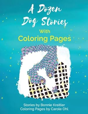 Seller image for A Dozen Dog Stories With Coloring Pages for sale by Smartbuy