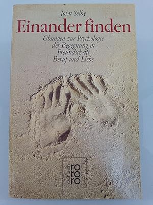 Seller image for Einander finden bungen zur Psychologie der Begegnung in Freundschaft, Beruf und Liebe for sale by SIGA eG