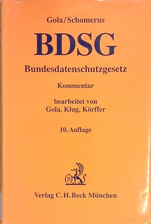 Immagine del venditore per Bundesdatenschutzgesetz: BDSG ; Kommentar. venduto da books4less (Versandantiquariat Petra Gros GmbH & Co. KG)