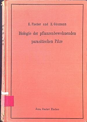 Seller image for Biologie der pflanzenbewohnenden parasitischen Pilze. for sale by books4less (Versandantiquariat Petra Gros GmbH & Co. KG)