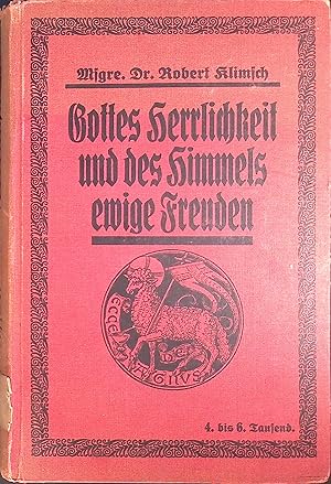 Bild des Verkufers fr Gottes Herrlichkeit und des Himmels ewige Freuden. Ein Buch des Trostes und der Freude. zum Verkauf von books4less (Versandantiquariat Petra Gros GmbH & Co. KG)