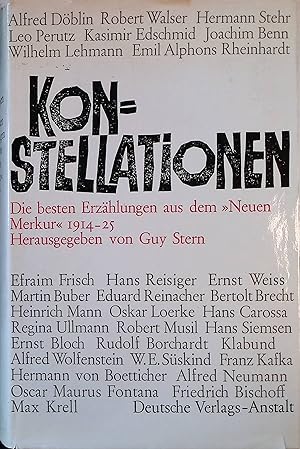 Imagen del vendedor de Konstellationen : Die besten Erzhlungen aus d. Neuen Merkur 1914 - 1925. a la venta por books4less (Versandantiquariat Petra Gros GmbH & Co. KG)