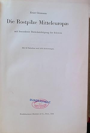 Die Rostpilze Mitteleuropas mit besonderer Berücksichtigung der Schweiz. Beiträge zur Kryptogamen...