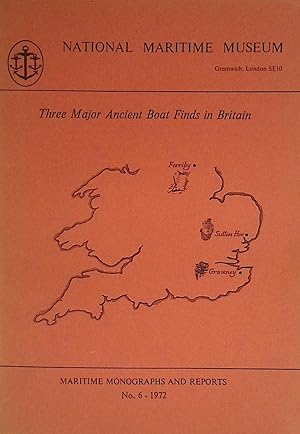 Immagine del venditore per Three Major Ancient Boat Finds in Britain: Maritime Monographs and Reports No. 6 - 1972 venduto da Barter Books Ltd