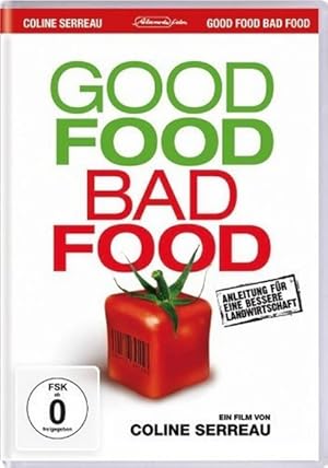 Image du vendeur pour Good Food, Bad Food - Anleitung fr eine bessere Landwirtschaft mis en vente par moluna