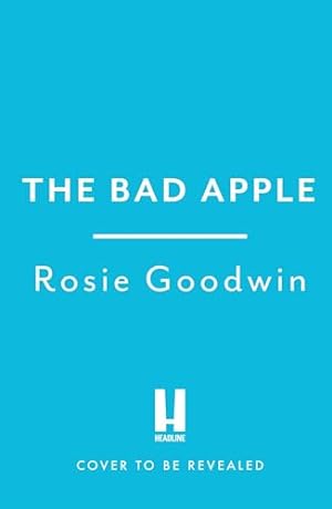 Seller image for The Bad Apple: A powerful saga of surviving and loving against the odds for sale by WeBuyBooks