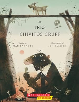 Bild des Verkufers fr Los tres chivitos Gruff / The Three Billy Goats Gruff -Language: Spanish zum Verkauf von GreatBookPrices