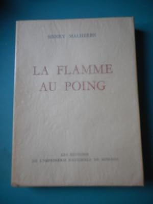 Seller image for La flamme au poing - Prix Goncourt 1917 for sale by Frederic Delbos