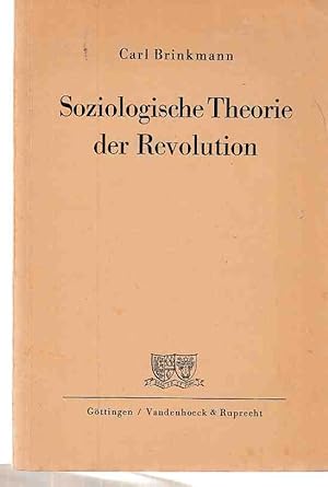 Soziologische Theorie der Revolution.