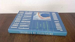 Seller image for Theories of Everything: The Quest for Ultimate Explanation for sale by BoundlessBookstore