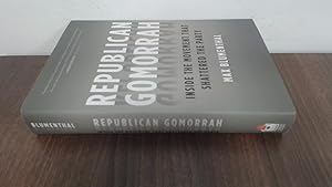 Bild des Verkufers fr Republican Gomorrah: Inside the Movement that Shat zum Verkauf von BoundlessBookstore