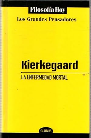 Imagen del vendedor de La enfermedad mortal . a la venta por Librera Astarloa