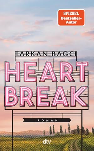 Heartbreak Roman | Eine zeitgemäße Liebesgeschichte von Bestsellerautor, TV-Moderator und Podcast...