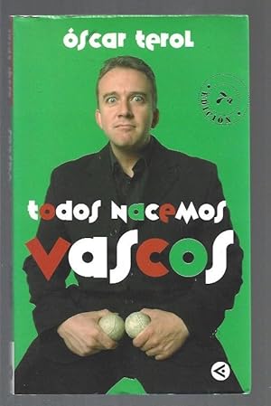 TODOS NACEMOS VASCOS