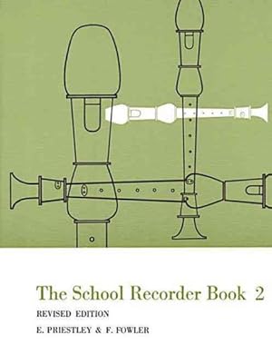 Immagine del venditore per School Recorder Book 2 : For Descant (Continued), Treble, Tenor and Bass Recorders venduto da GreatBookPrices