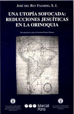 Image du vendeur pour Una utopa sofocada: reducciones jesuticas en la orinoquia . mis en vente par Librera Astarloa