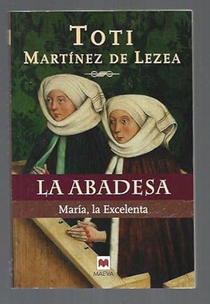 Imagen del vendedor de ABADESA - LA. MARIA LA EXCELENTA a la venta por Desvn del Libro / Desvan del Libro, SL