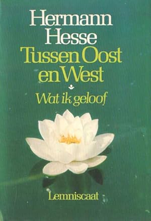 Tussen oost en west. Wat ik geloof