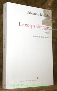 Image du vendeur pour Le corps dchir. Roman. Postface de Doris Jakubec. mis en vente par Bouquinerie du Varis