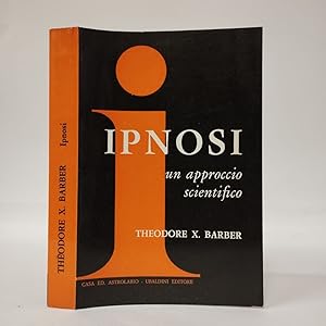 Ipnosi un approccio scientifico