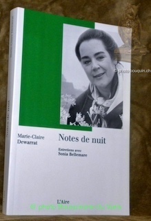Seller image for Notes de nuit. Entretiens avec Sonia Bellemare. for sale by Bouquinerie du Varis
