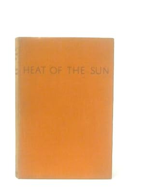 Seller image for Heat of the Sun for sale by World of Rare Books