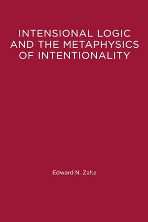 Bild des Verkufers fr Intensional Logic and Metaphysics of Intentionality by Zalta, Edward [Paperback ] zum Verkauf von booksXpress