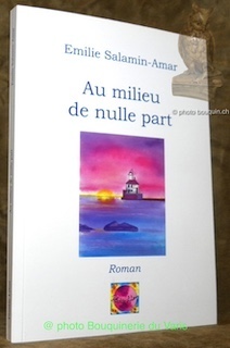 Imagen del vendedor de Au milieu de nulle part. Roman. a la venta por Bouquinerie du Varis
