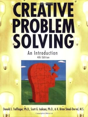 Seller image for Creative Problem Solving, 4E: An Introduction by Treffinger Ph.D., Donald, Isaksen Ph.D., Scott, Stead-Doval, Brian [Paperback ] for sale by booksXpress