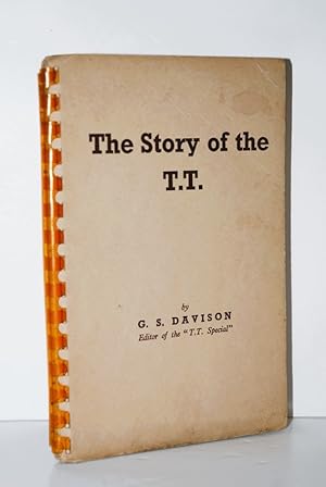 Imagen del vendedor de The Story of the T. T. Book for Motor Cyclists and all Others Who Belive That Motor Cycle Road Racing is the Finest Sport on Earth a la venta por Nugget Box  (PBFA)