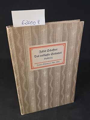 Seller image for Das verkaufte Seelenheil. Erzhlung. Insel-Bcherei Nr. 391. 11.-15. Tausend. for sale by ANTIQUARIAT Franke BRUDDENBOOKS