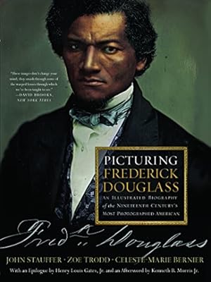 Seller image for Picturing Frederick Douglass: An Illustrated Biography of the Nineteenth Century's Most Photographed American [Soft Cover ] for sale by booksXpress
