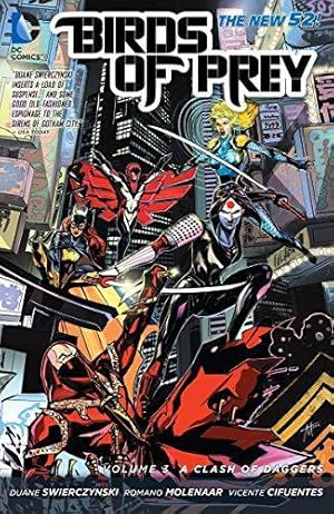 Seller image for Birds of Prey Vol. 3: A Clash of Daggers (The New 52) for sale by WeBuyBooks