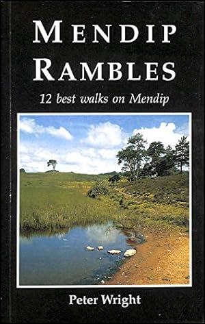 Imagen del vendedor de Mendip Rambles: 12 Walks Around the Mendip Hills a la venta por WeBuyBooks