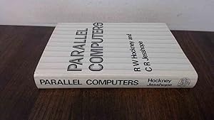 Seller image for Parallel Computers: Architecture, Programming and Algorithms for sale by BoundlessBookstore