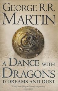 Seller image for A DANCE WITH DRAGONS Part 1 : Dreams and Dust Paperback Novel (George R.R.Martin - Game Of Thrones - 2012) for sale by Comics Monster