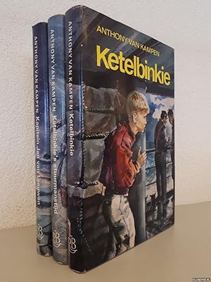 Seller image for Ketelbinkie; Ketelbinkie's stuurmanstijd; Kapitein Jan van Leeuwen (3 delen) for sale by Klondyke