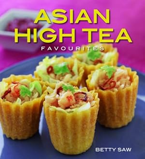 Seller image for Asian High Tea Favourites for sale by WeBuyBooks