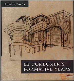 Seller image for Le Corbusier's Formative Years. Charles-Edouard Jeanneret at La Chaux-de-Fonds for sale by adr. van den bemt