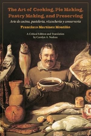 Imagen del vendedor de Art of Cooking, Pie Making, Pastry Making, and Preserving / arte de cocina, pastelera, vizcochera y conservera a la venta por GreatBookPrices