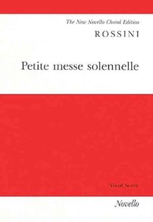 Immagine del venditore per Petite Messe Solennelle : For Soprano, Alto, Tenor and Bass Soli, Satb, Harmonium and Two Pianos (Ad.lib.) or Orchestra venduto da GreatBookPrices