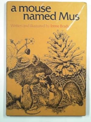 Seller image for A mouse named Mus for sale by Cotswold Internet Books