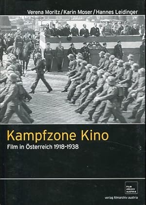 Bild des Verkufers fr Kampfzone Kino - Film in sterreich 1918 - 1938. zum Verkauf von Antiquariat Buchseite