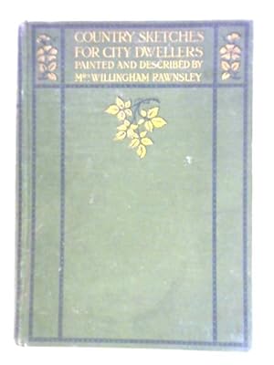 Image du vendeur pour Country Sketches for City Dwellers mis en vente par World of Rare Books