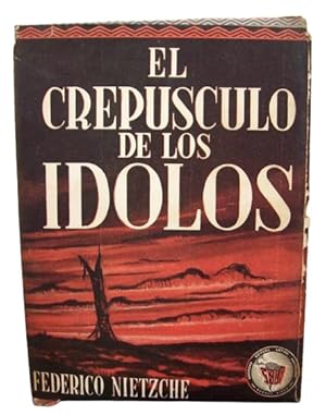 Imagen del vendedor de El Crepsculo De Los Idolos a la venta por Librera Aves Del Paraso