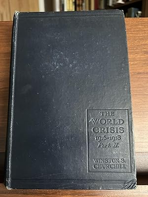 The World Crisis Vol IV 1916 - 1918 Part II