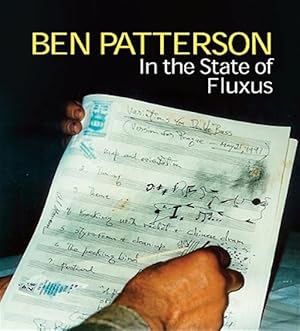 Imagen del vendedor de Benjamin Patterson : Born in the State of FLUX / us a la venta por GreatBookPricesUK