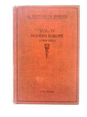 Seller image for A History of Europe Vol IV Modern Europe for sale by World of Rare Books